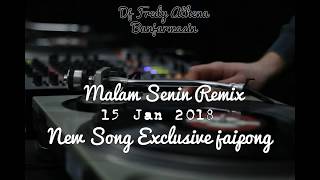 Download lagu Dj Fredy - Malam Selasa Remix New Song Exclusive jaipong (15 Jan 2018) mp3