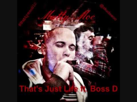 Matty Moe- That's Just Life ft. Boss D