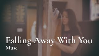 Muse - Falling Away With You  // Amy Turk, Harp (In Memory of Sam Glover)