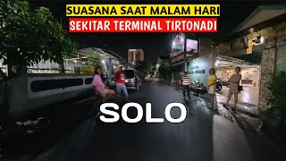 Download lagu 𝗦𝗢𝗟𝗢❗Beginilah suasana lokasi yg tak jauh dari terminal Tirtonadi saat malam hari. mp3