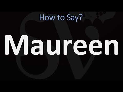 How to Pronounce Maureen? (CORRECTLY)