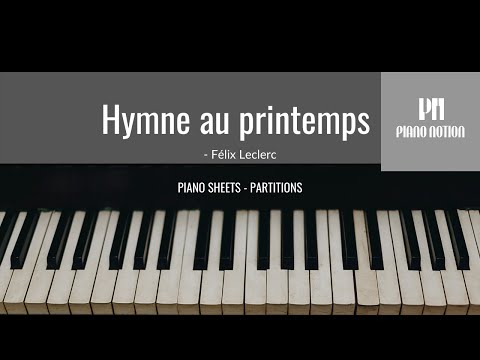 Hymne au printemps - Félix Leclerc - Piano Solo (Partition pour piano gratuite)