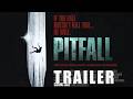 PITFALL 2026 Official Trailer Slasher Horror Movie James Kondelik