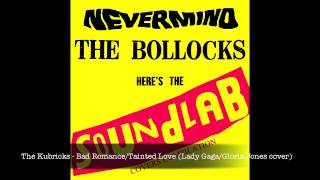 The Kubricks - Bad Romance/Tainted Love (Lady Gaga/Gloria Jones Cover) NEVERMIND THE SOUNDLAB