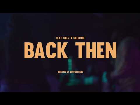 Slab geez x Gleechie - “Back Then”  #freeslab #freew