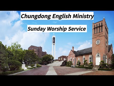 2023.10.08 Chungdong English Worship in Seoul