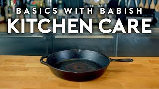 Kitchen Care | Basics with Babish