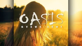 Steve Levi - Oasis (Official Music Video)