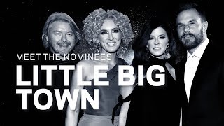 Little Big Town | Meet The Nominees