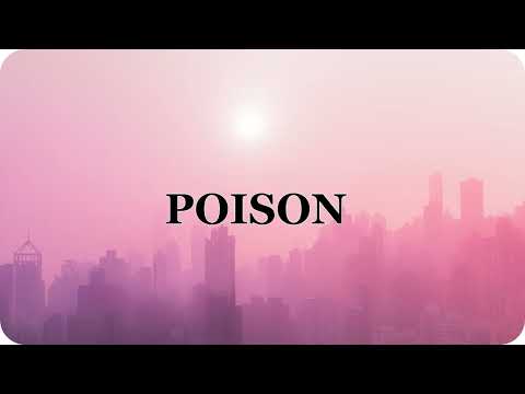Poison - Aaliyah & The Weekend (lyrics)