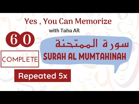 60 Surah Al Mumtahinah Complete Repeated 5x | Memorization Series
