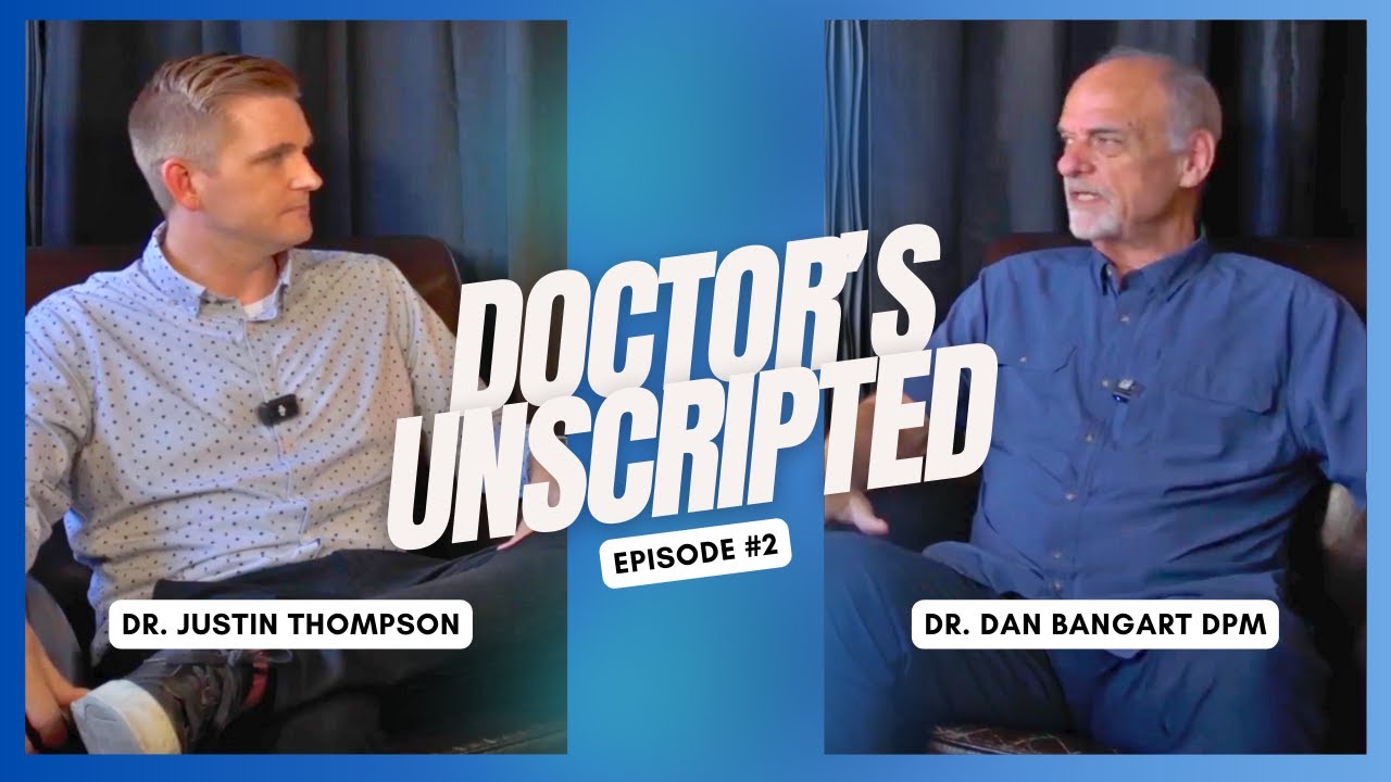 Episode 2: Dr. Dan Bangart DPM | Podiatrist