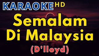 Download lagu SEMALAM DI MALAYSIA - D'LLOYD Karaoke Tembang Melayu Lirik mp3