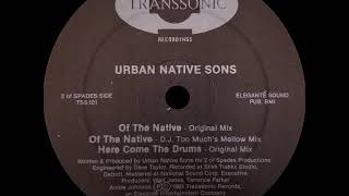Urban Native Sons - Of The Native (D.J. Too Much's Mellow Mix)