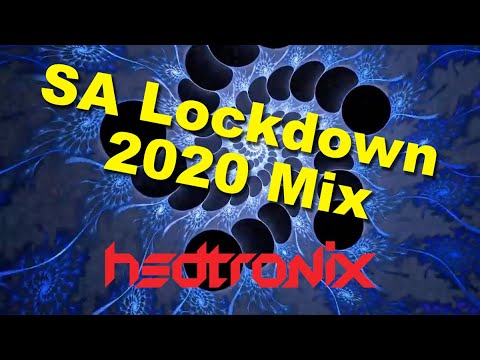 hedtronix - SA Lockdown 2020 Mix