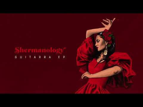 Shermanology "Guitarra" (Audio Only)