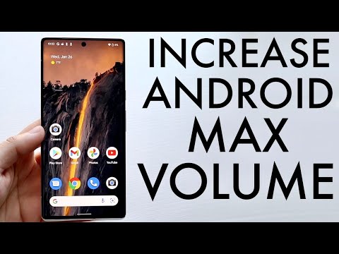 How To Increase Maximum Volume On Any Android Phone! (2022)