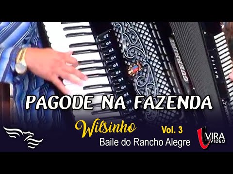 Pagode na Fazenda - WILSINHO - vol.3