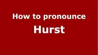 How to pronounce Hurst