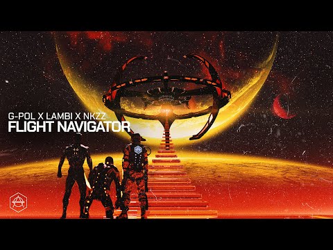 G-POL x Lambi x Nkzz - Flight Navigator (Official Audio)