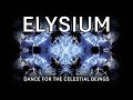 Elysium - Dance For The Celestial Beings (Full Album)