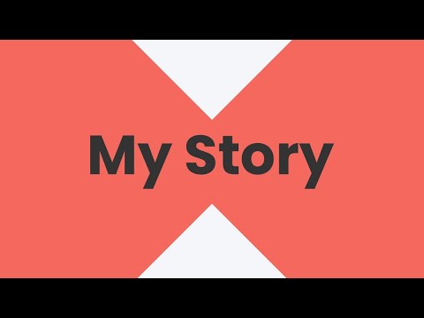 My Story