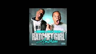 Emmanuel and Phillip Hudson - Ratchet Girl Anthem (Instrumental)