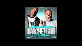 Emmanuel and Phillip Hudson - Ratchet Girl Anthem (Instrumental)