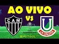 ATLÉTICO-MG (3)1x0(0) UNIÓN LA CALERA | SUL-AMERICANA | 2ª FASE | 28/05/2019