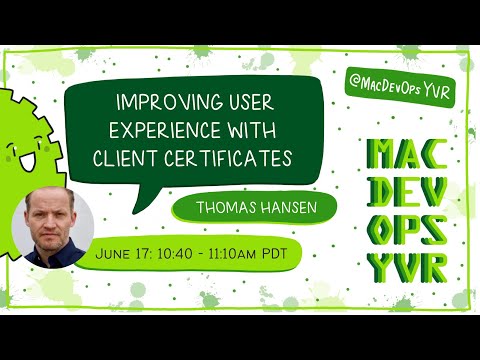 MDOYVR22 - Thomas Hansen - Improving User Experience with Client Certificates