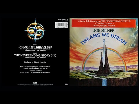 Joe Milner - Dreams We Dream (Title Song From The Neverending Story II)