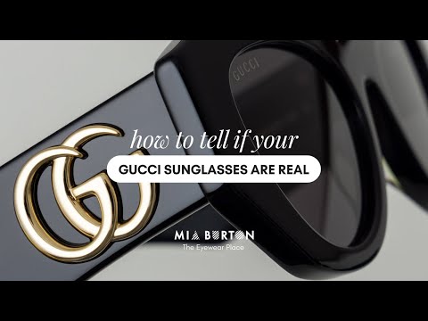 How To Tell If Your Gucci Sunglasses Are Real