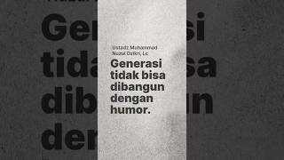 Download lagu A GENERATION CANNOT BE BUILT WITH HUMOR - Ustadz Muhammad Nuzul Dzikri #religion #preaching #islam mp3 Download lagu A GENERATION CANNOT BE BUILT WITH HUMOR - Ustadz Muhammad Nuzul Dzikri #religion #preaching #islam mp3
