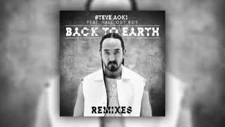 Steve Aoki feat. Fall Out Boy - Back To Earth (The Chainsmokers Remix) [Cover Art]