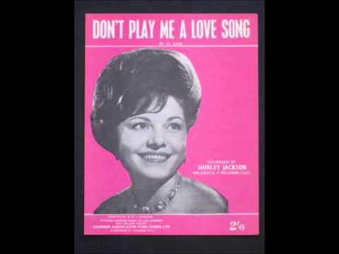 TEEN Shirley Jackson - Don´t Play Me A Love Song