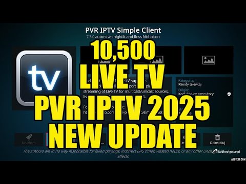 +10500 Live TV on Kodi 2025 PVR IPTV Simple Client M3U URL