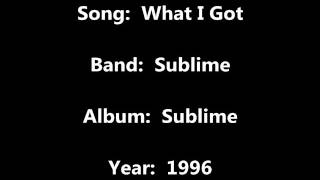 Sublime - What I Got (Reprise)