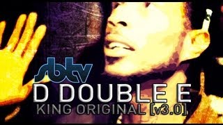 D Double E | King Original [v3.0]: SBTV