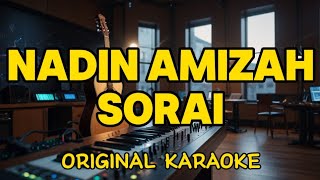 Download lagu Nadin Amizah - Sorai (Karaoke) mp3