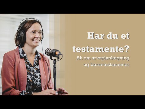 Alt om arveplanlægning og børnetestamenter