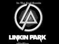 Linkin Park - In The End REMIX Ft. Eminem 
