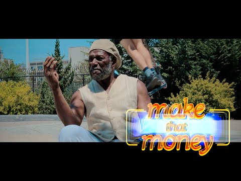 MAKE THAT MONEY (MUSIC VIDEO)