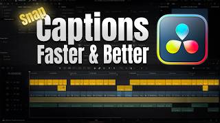 The 3 Levels To Great Captions In DaVinci Resolve [Snap Captions 2]