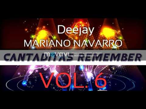 CANTADITAS REMEMBER VOL. 6 - DEEJAY MARIANO NAVARRO