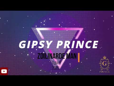 GIPSY PRINCE - ZDILINARDE MA( FUNKY 2020 )