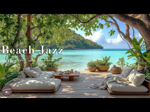 Tropical Beach Jazz Music | Tranquill Jazz With Beautiful Ocean Views To Relax, Chill Out & Healing