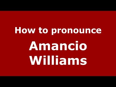 How to pronounce Amancio Williams (Spanish/Argentina) - PronounceNames.com