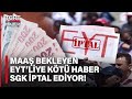 Emekli Maaşı İptal Edildi! EYT'den Maaş Bekleyenlere SGK'dan 'İptal' Engeli - TGRT Haber