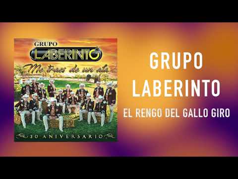 Laberinto - El Rengo Del Gallo Giro [Audio Oficial]