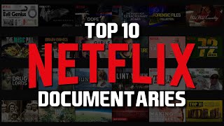 Top 10 Best Netflix Documentaries to Watch Now!